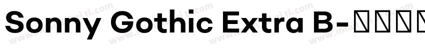Sonny Gothic Extra B字体转换